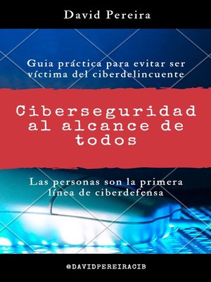cover image of Ciberseguridad al alcance de todos